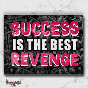 Tableau Success Is The Best Revenge - Tableau Success Is The Best Revenge