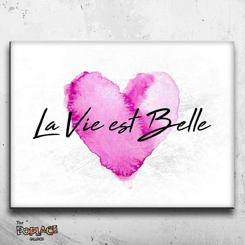 Tableau La Vie Est Belle – ThePoplace