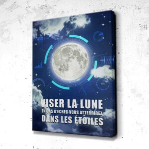 Tableau Motivation Viser La Lune - Tableau Motivation Viser La Lune