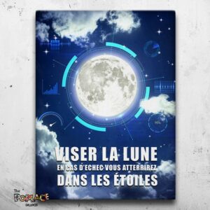 Tableau Motivation Viser La Lune - Tableau Motivation Viser La Lune